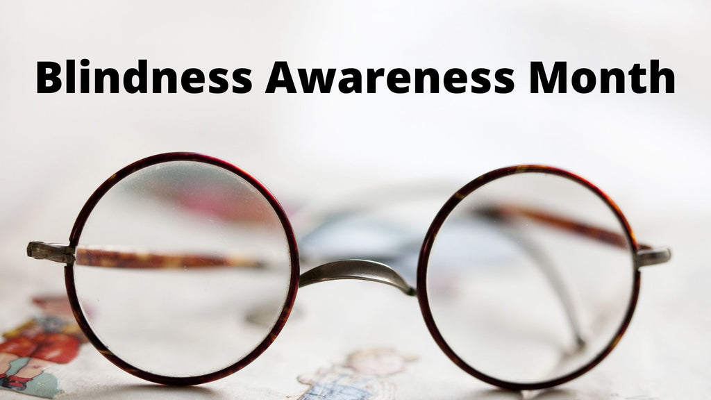 October is Blindness Awareness Month!